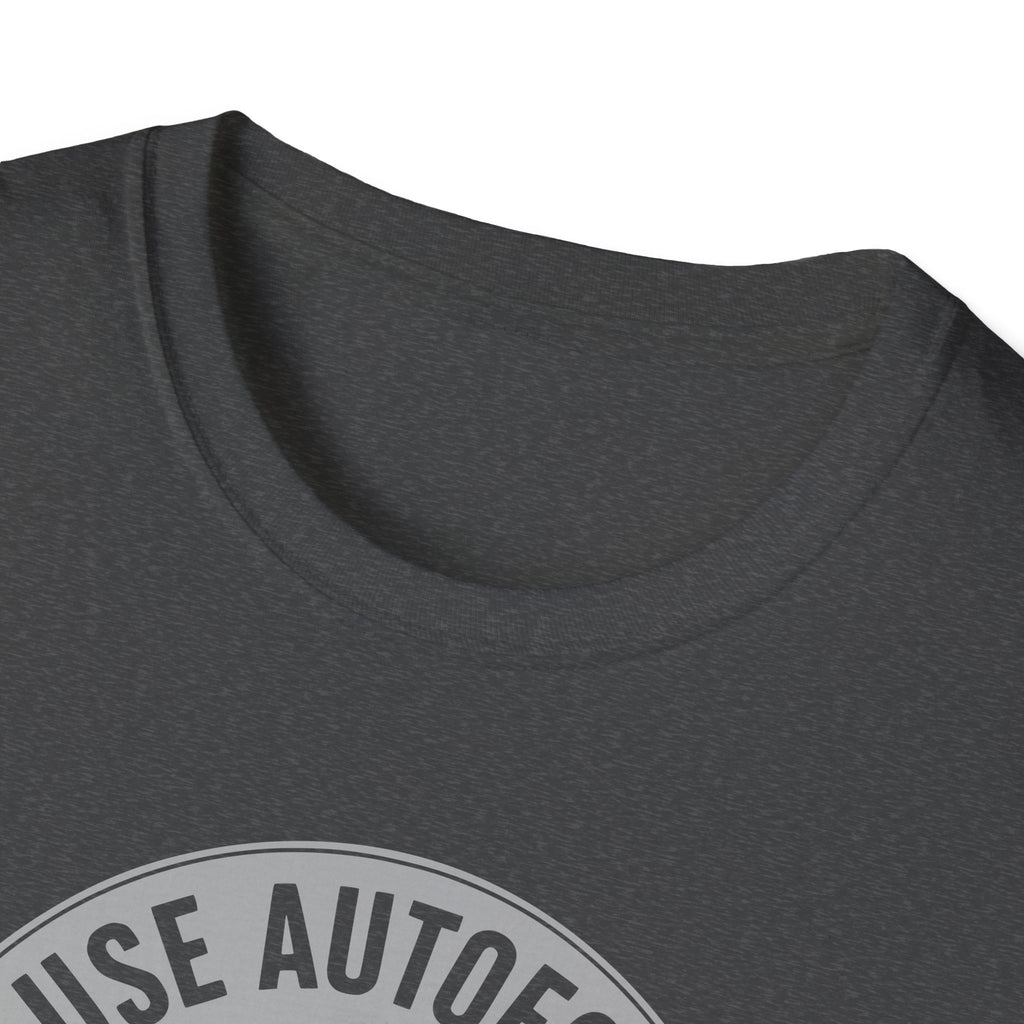 I Use Autofocus Every Time  T-Shirt