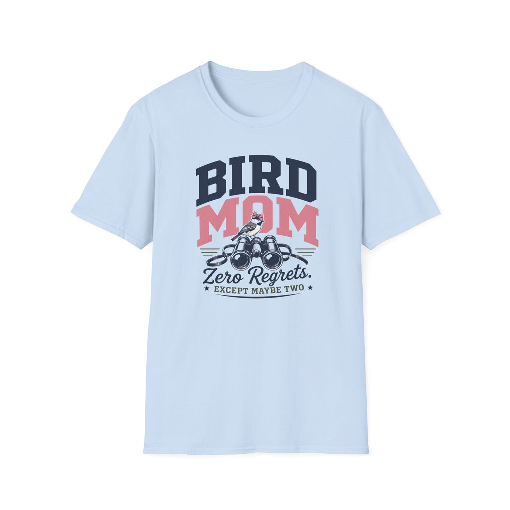 Bird Mom Zero Regrets T-Shirt