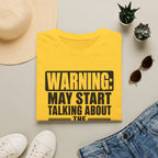 Warning May Start Talking About the Lens Cap T-Shirt