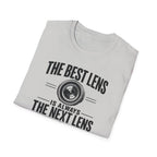 The Best Lens is Always The Next Lens T-Shirt