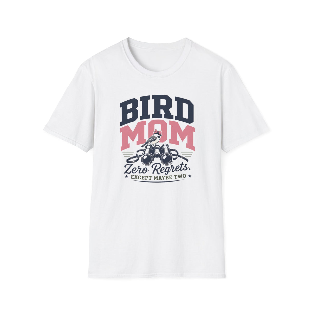 Bird Mom Zero Regrets T-Shirt