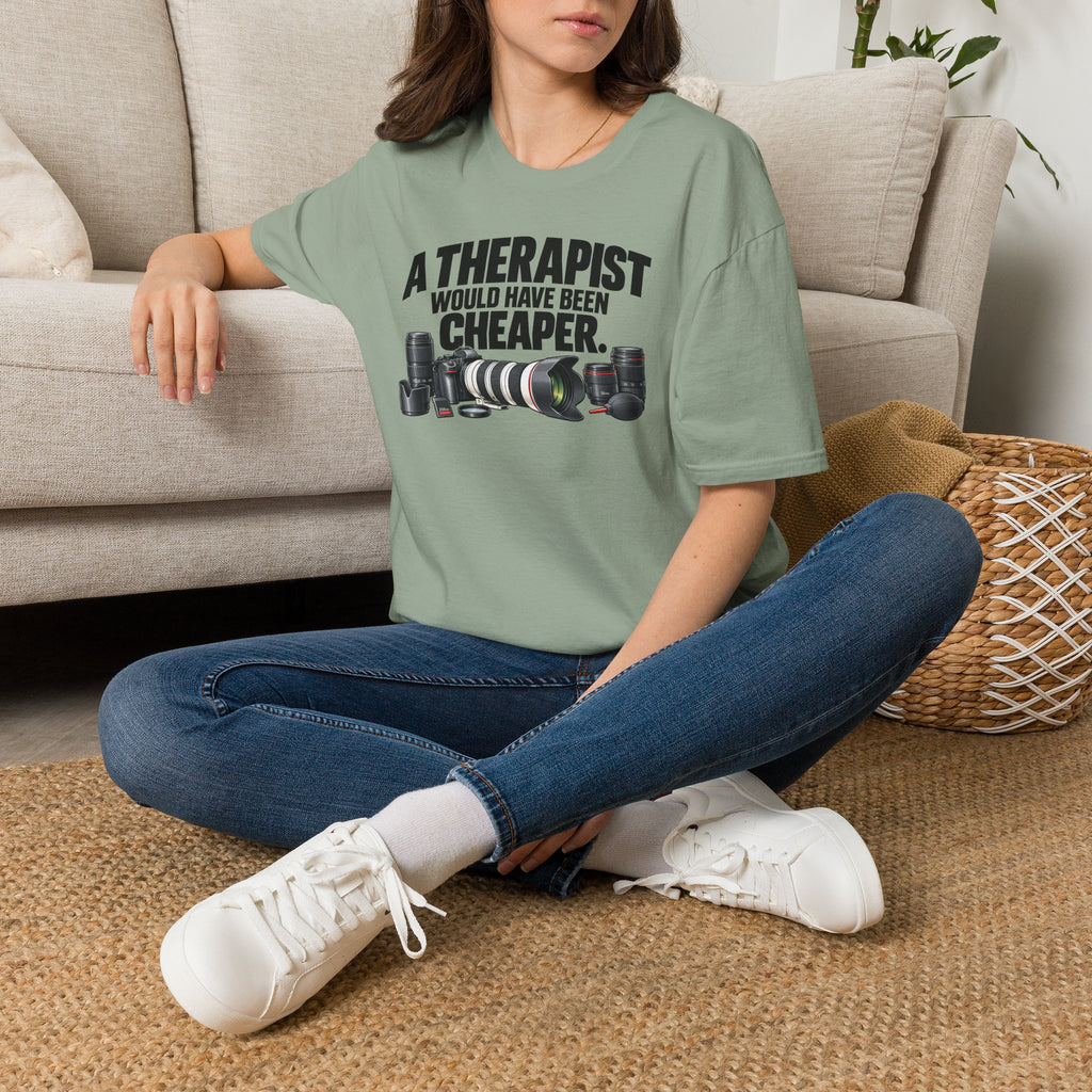 A Therapist Would Have Been Cheaper T-Shirt