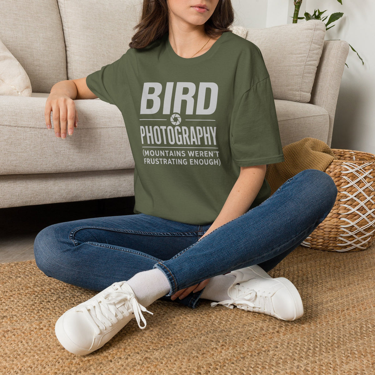 Because Mountains Weren't Frustrating Enough T-Shirt