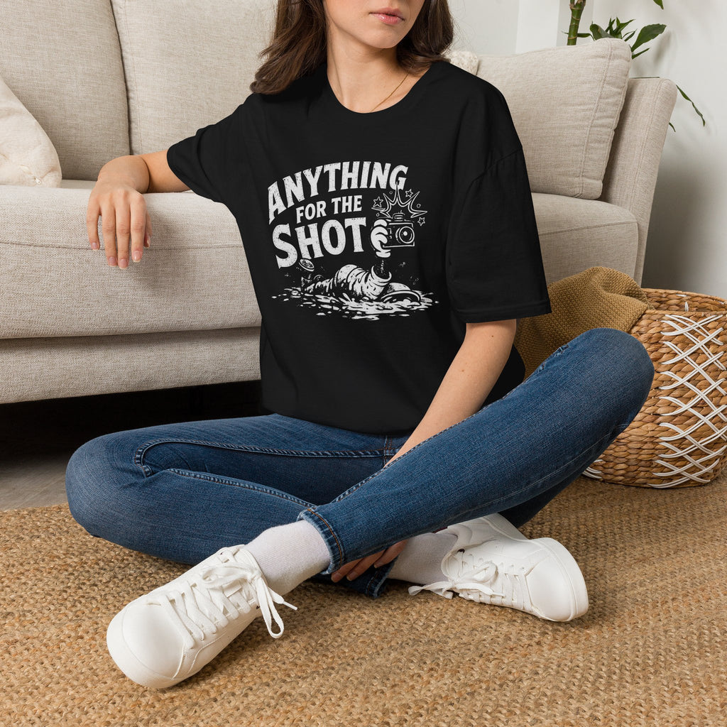 Anything for the Shot T-Shirt