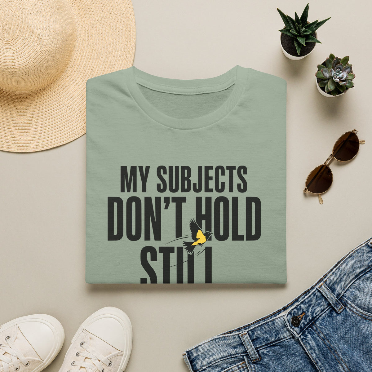 My Subjects Don't Hold Still T-Shirt