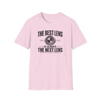 The Best Lens is Always The Next Lens T-Shirt