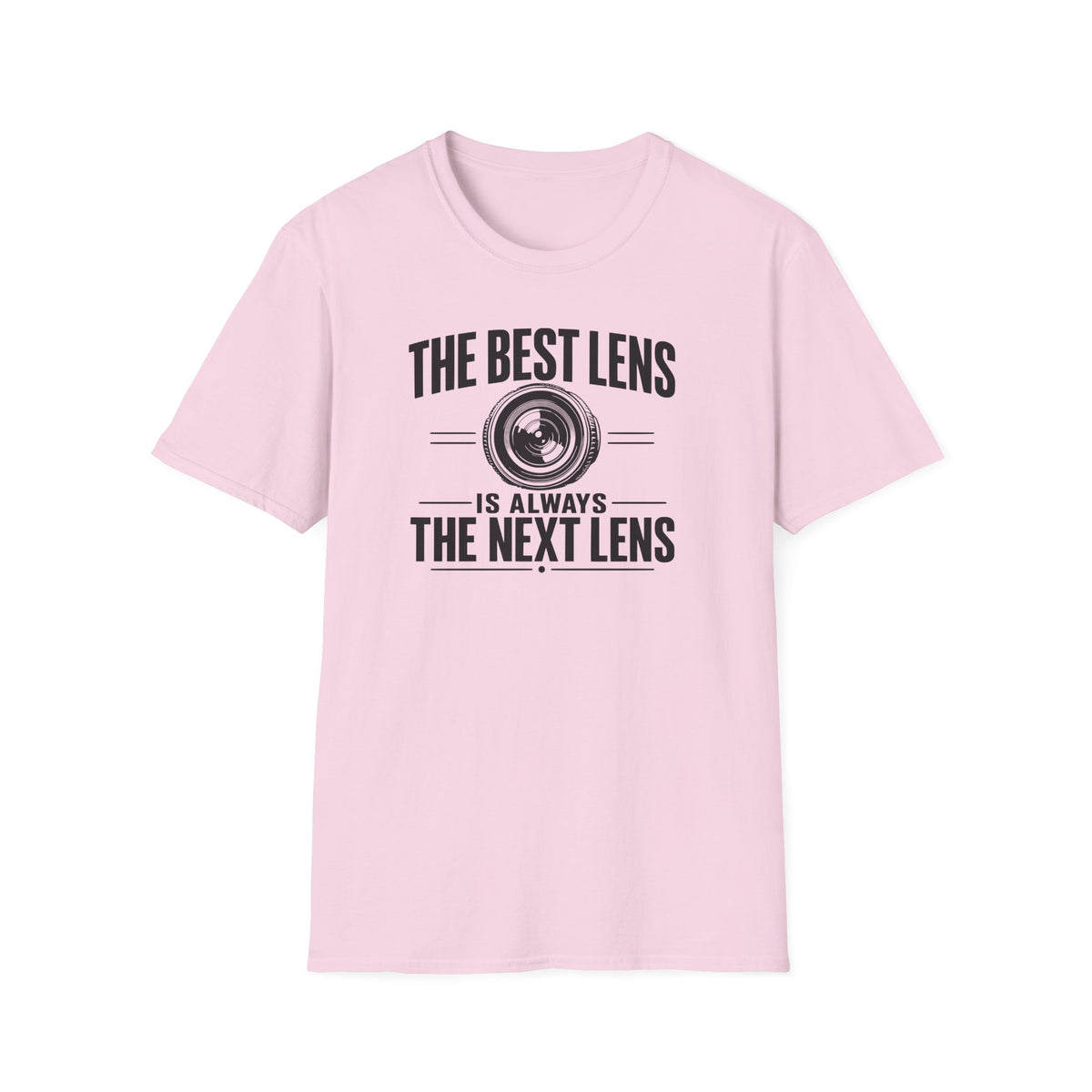 The Best Lens is Always The Next Lens T-Shirt