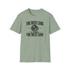 The Best Lens is Always The Next Lens T-Shirt