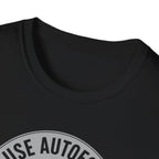 I Use Autofocus Every Time  T-Shirt