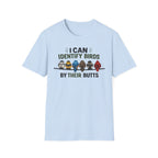 I Can Identify Birds By Their Butts T-Shirt