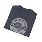 I Use Autofocus Every Time  T-Shirt