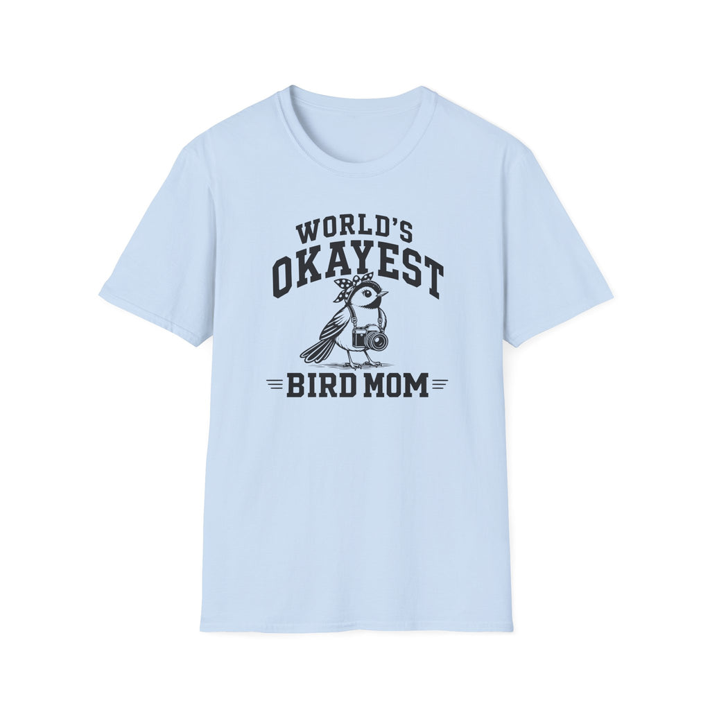 Worlds Okayest Mom T-Shirt