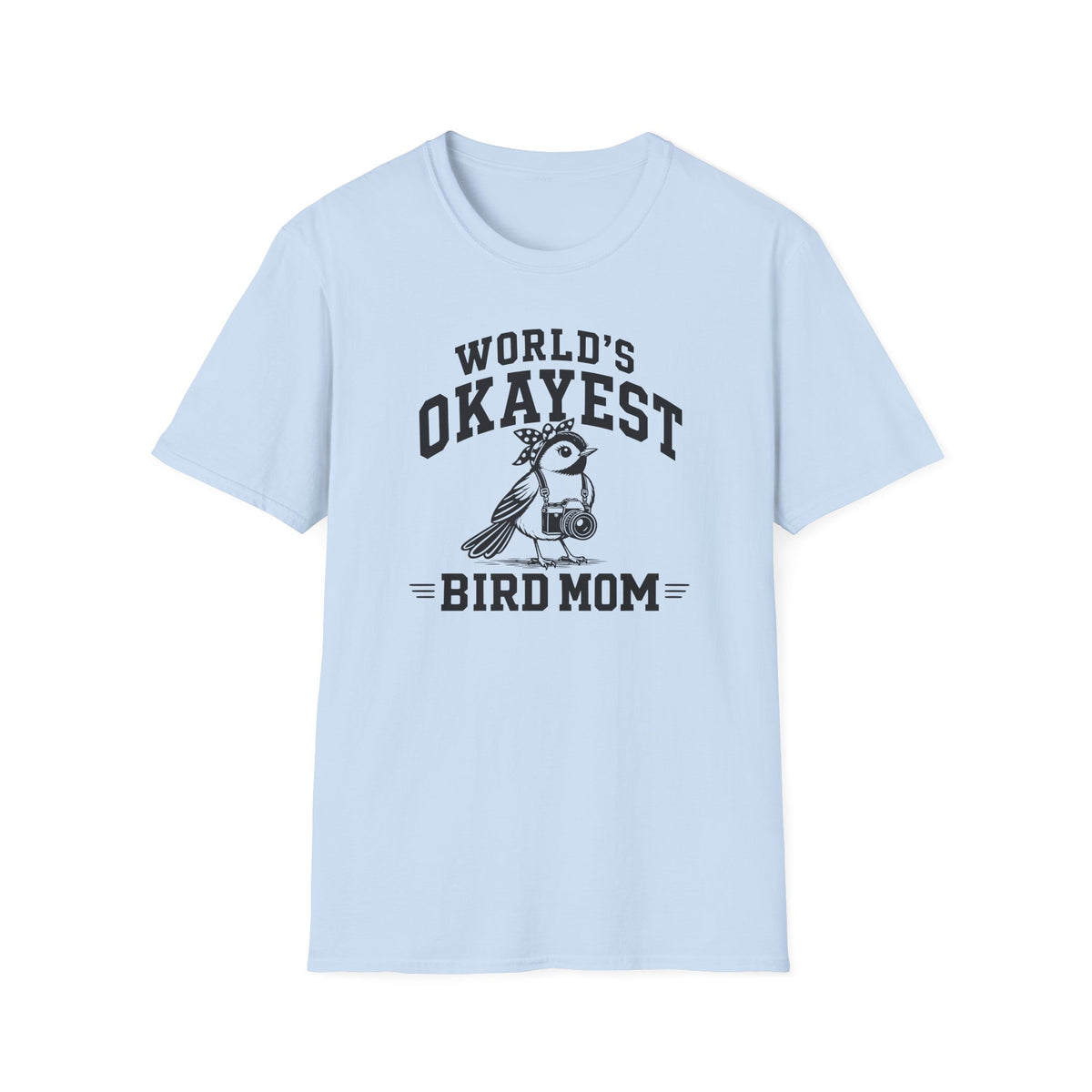 Worlds Okayest Mom T-Shirt