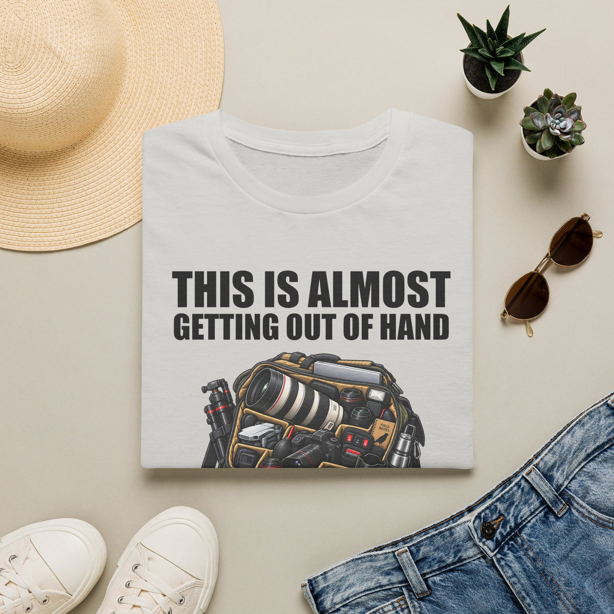 This Is Almost Getting Out of Hand T-Shirt