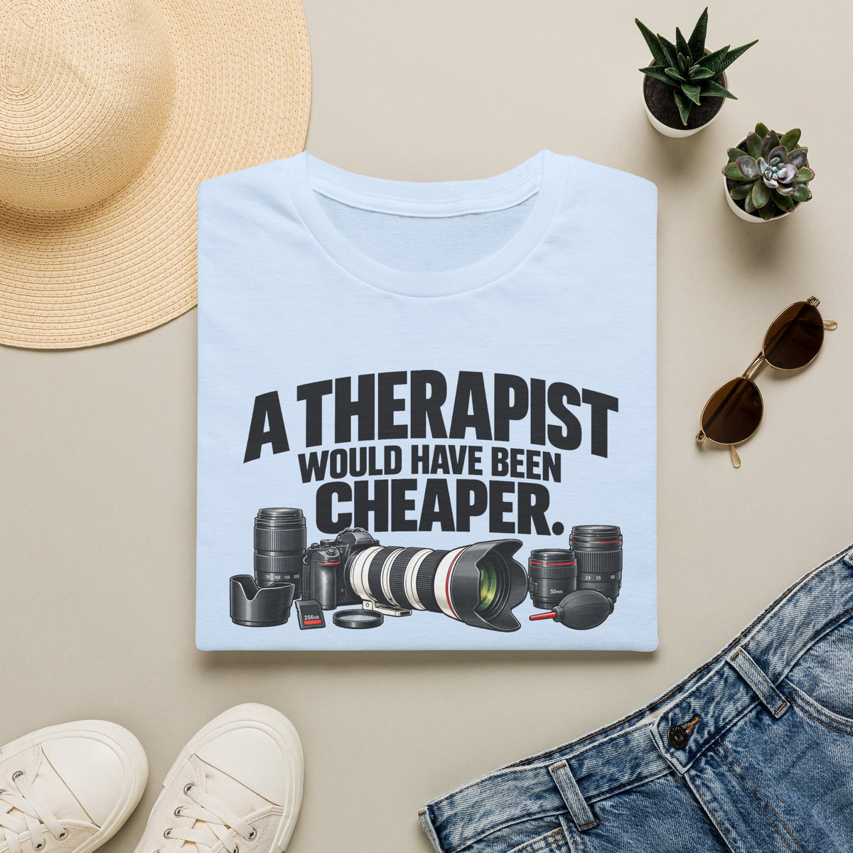 A Therapist Would Have Been Cheaper T-Shirt