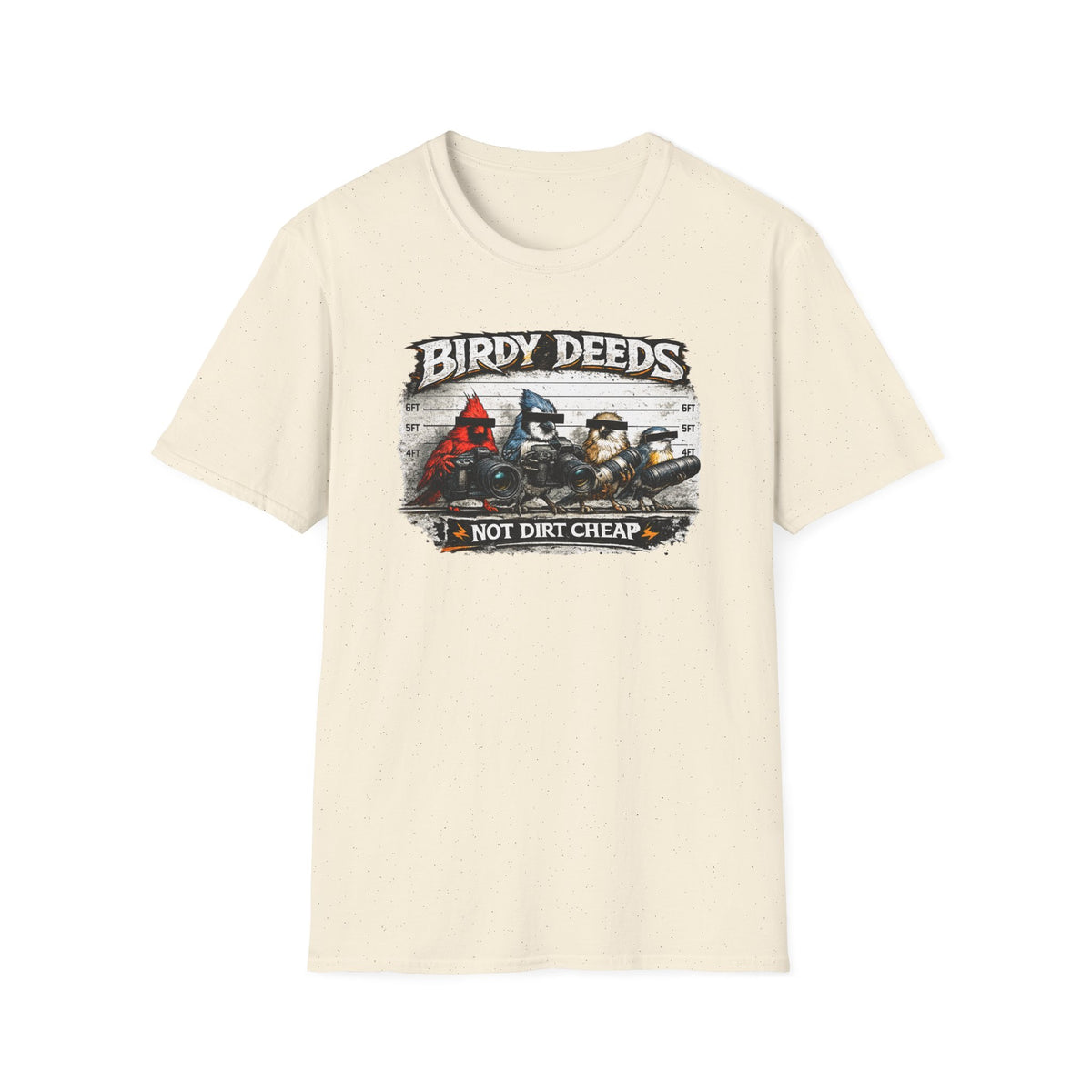Birdy Deeds Not Dirt Cheap T-Shirt