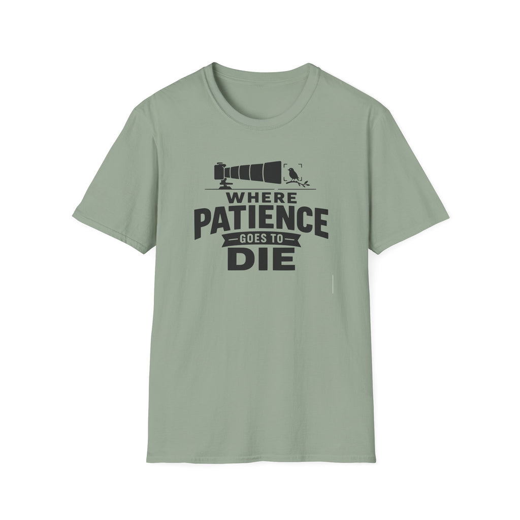 Where Patience Goes to Die T-Shirt