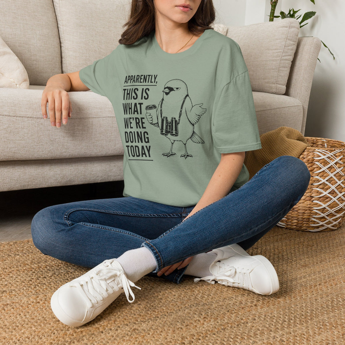 Apparently This is What We Are Doing Today  T-Shirt