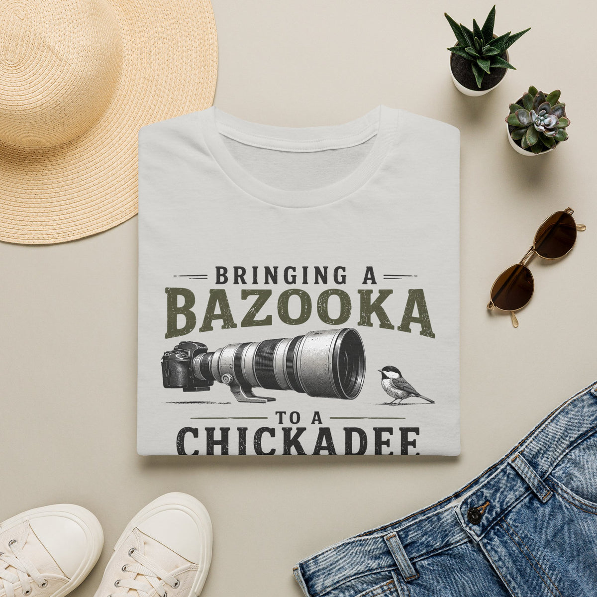 Bringing a Bazooka to a Chickadee Fight T-Shirt