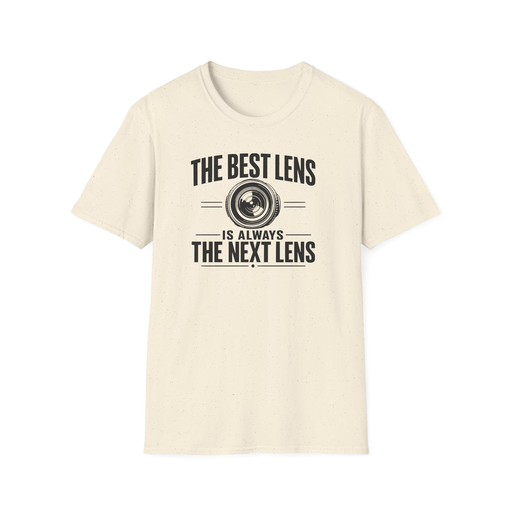 The Best Lens is Always The Next Lens T-Shirt