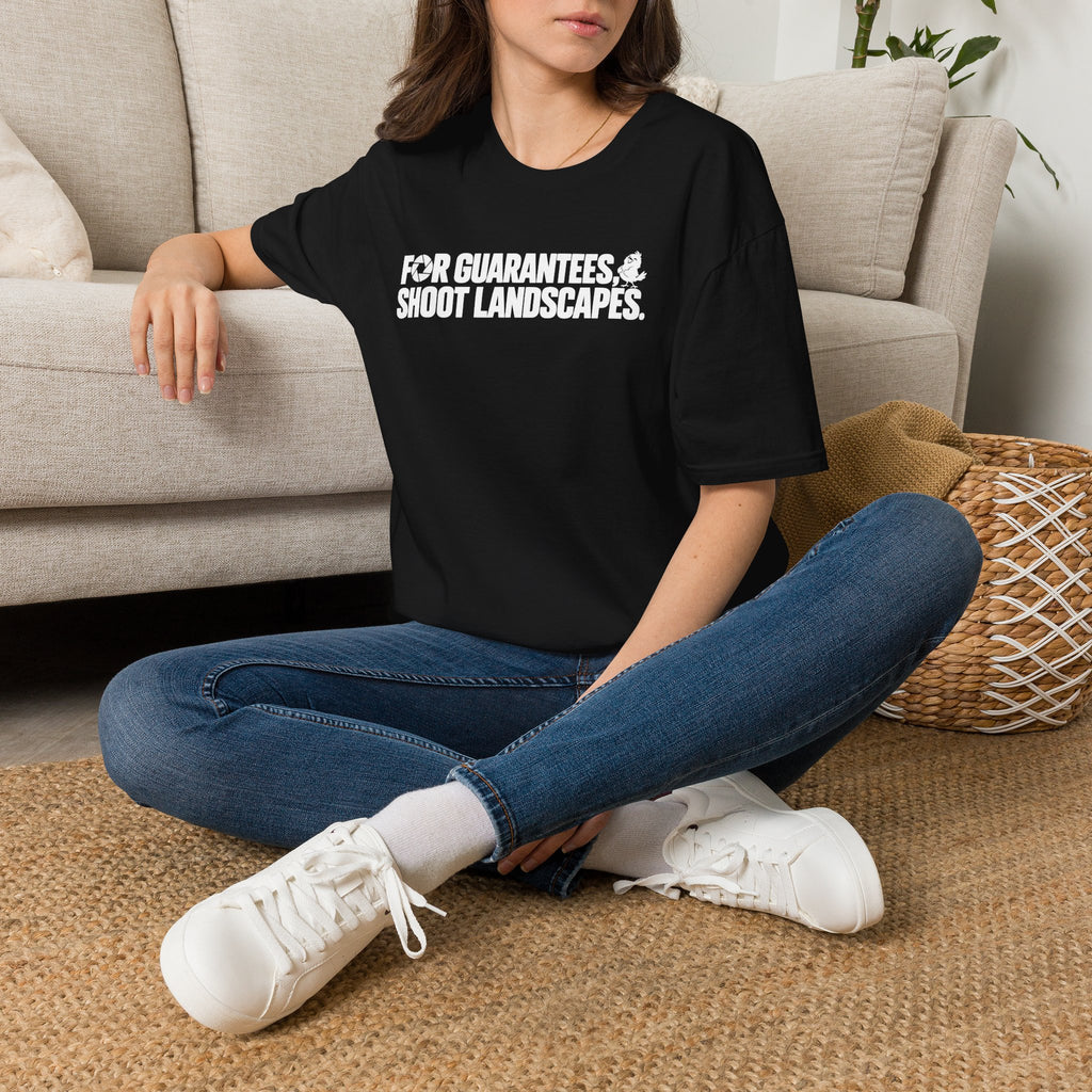For Guarantees, Shoot Landscapes T-Shirt