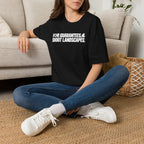 For Guarantees, Shoot Landscapes T-Shirt