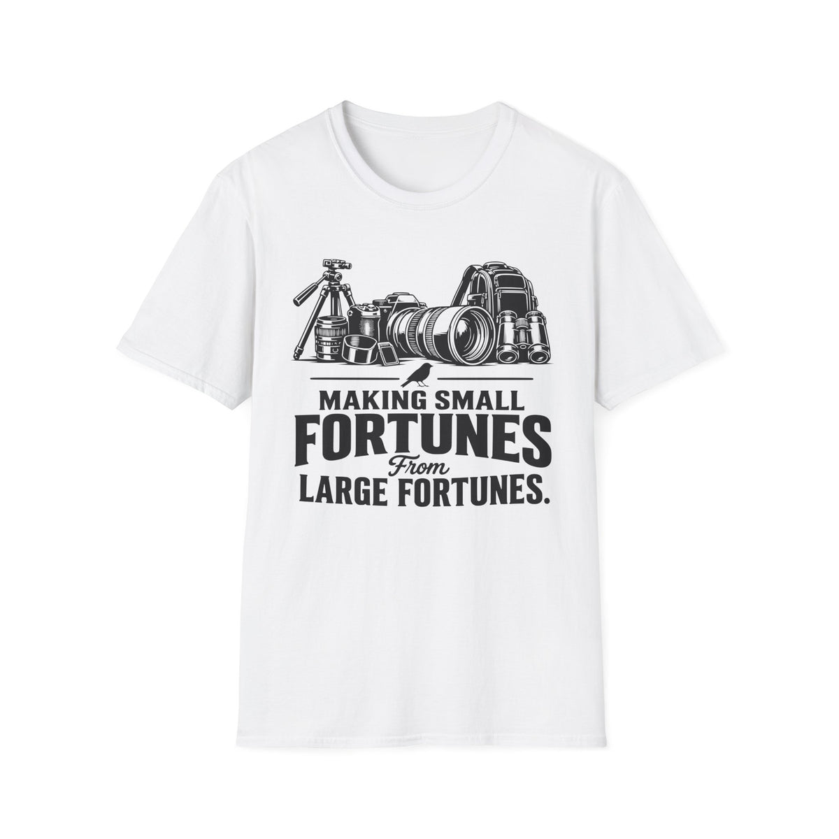 Making Small fortunes from Large Fortunes T-Shirt