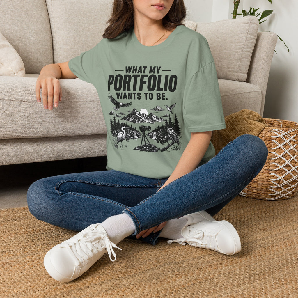 What My Portfolio Wants To Be T-Shirt