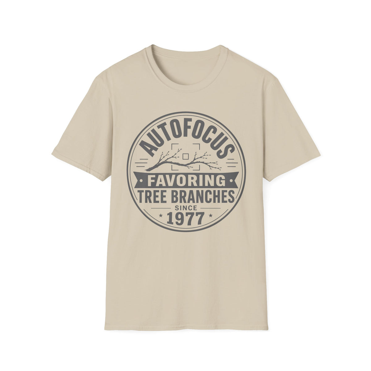 Autofocus:T-Shirt Favoring Tree Branches Since 1977